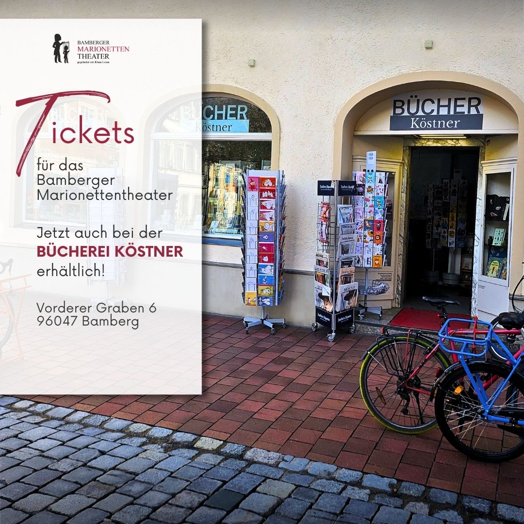 Tickets jetzt auch in der Buchhandlung Köstner in Bamberg erhältlich!