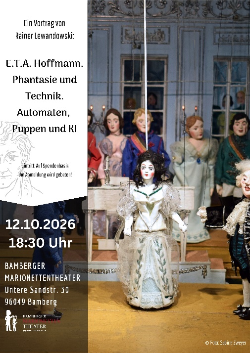 Vortragsreihe: „E.T.A. Hoffmann. Phantasie und Technik. Automaten, Puppen und KI“ - Vortrag von Rainer Lewandowski